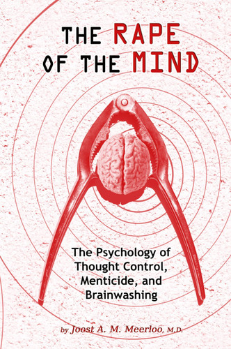 The Rape of the Mind