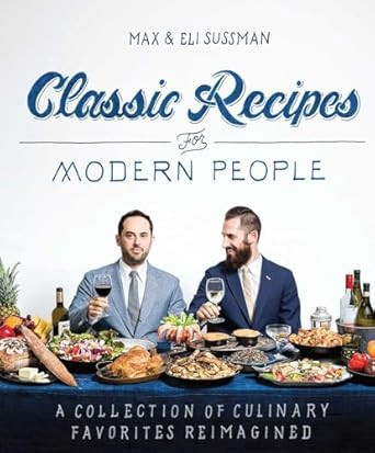 Classic Recipes for Modern People