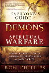 Everyone?? Guide to Demons and Spiritual Warfare