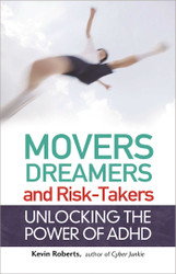 Movers Dreamers and Risk-Takers