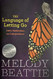 The Language of Letting Go Daily Meditations on Codependency