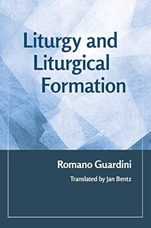 Liturgy and Liturgical Formation