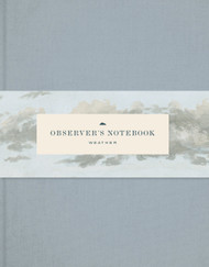 Observer's Notebook: Weather