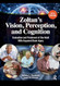 Zoltans Vision Perception and Cognition