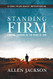 Standing Firm