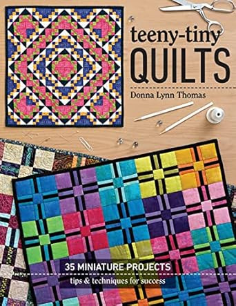 Teeny-Tiny Quilts