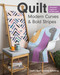 Quilt Modern Curves & Bold Stripes Quilt Modern Curves & Bold Stripes