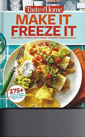 TASTE OF HOME MAKE IT FREEZE IT