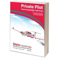 Gleim Private Pilot FAA Knowledge Test Prep - 2024 Edition