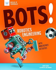 Bots! Robotics Engineering