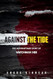 Against the Tide