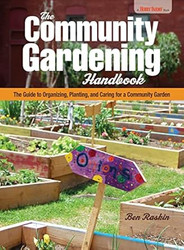 The Community Gardening Handbook