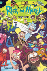 Rick and Morty Book Four: Deluxe Edition