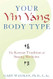 Your Yin Yang Body Type
