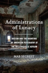 Administrations of Lunacy