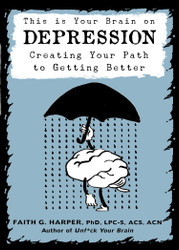 This Is Your Brain on Depression