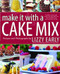 Make It With a Cake Mix