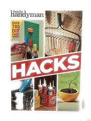 Family Handyman HACKS