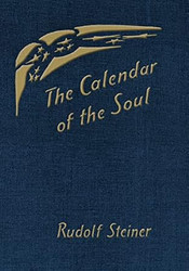 The Calendar of the Soul: (CW 40)