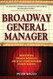 Broadway General Manager