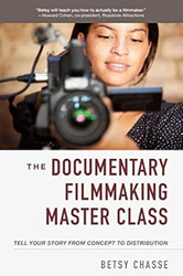 Documentary Filmmaking Master Class