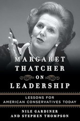 Margaret Thatcher on Leadership