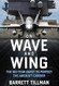 On Wave and Wing