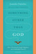 Something other than God