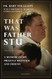 That Was Father Stu