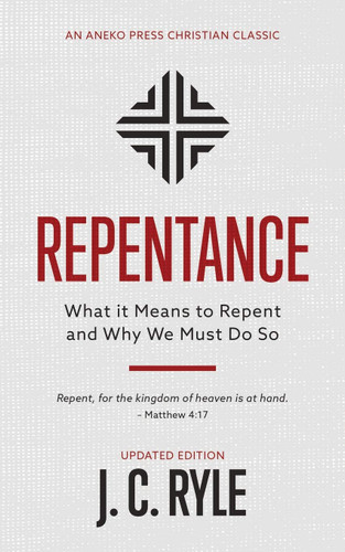 Repentance [Annotated Updated]
