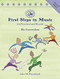 First Steps in Music for Preschool and Beyond Revised Edition