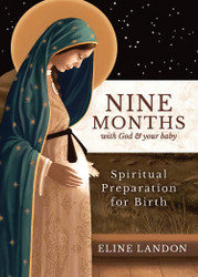 Nine Months With God and Your Baby