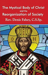 The Mystical Body of Christ and the Reorganization of Society