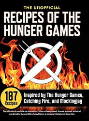 Unofficial Recipes of The Hunger Games