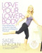 Love Your Lower Body The 8-Week Plan to Sculpt a Slender