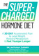 The Supercharged Hormone Diet