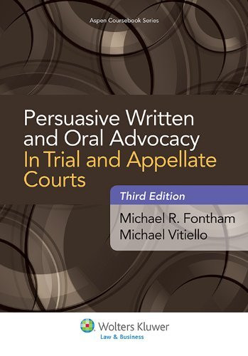 Persuasive Written And Oral Advocacy