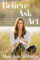 Believe Ask Act