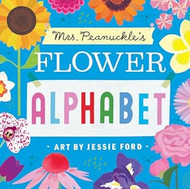 Mrs. Peanuckle's Flower Alphabet