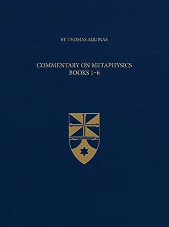 Commentary on Metaphysics Books 1-6