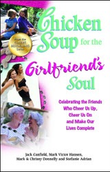 Chicken Soup for the Girlfriend's Soul