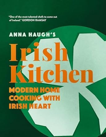 Anna Haugh's Irish Kitchen