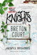The Knights of Breton Court