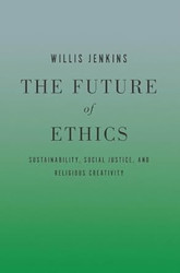 The Future of Ethics