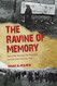 The Ravine of Memory