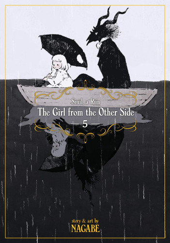The Girl From the Other Side: Si·il a R·n Vol. 5