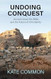 Undoing Conquest