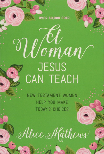 A Woman Jesus Can Teach