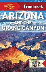 Frommer's Arizona and the Grand Canyon