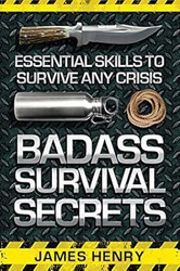 Badass Survival Secrets
